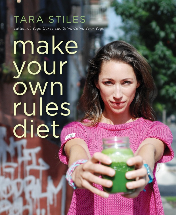 Make your own rules diet Tara Stiles